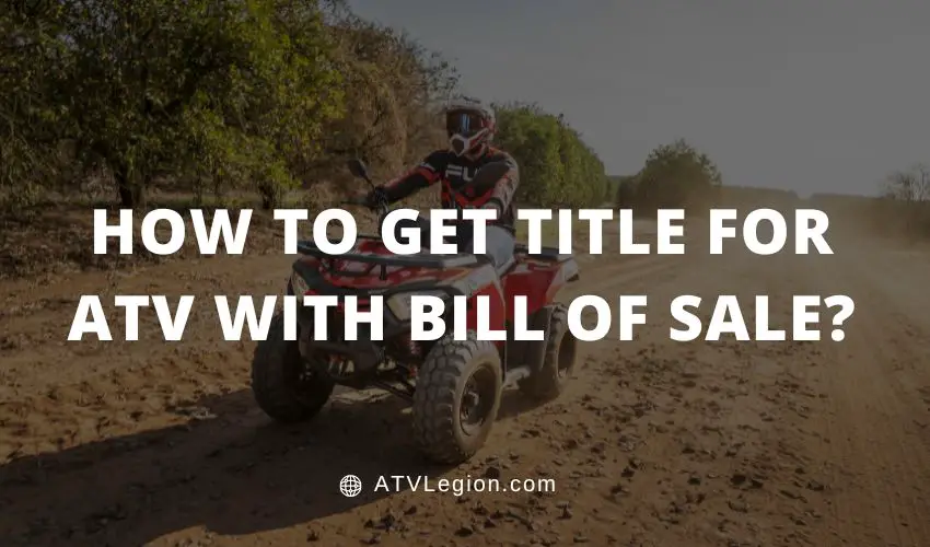 What Is A Bill Of Sale For Atv